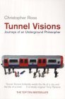 Tunnel Visions in paperback